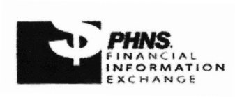 PHNS FINANCIAL INFORMATION EXCHANGE