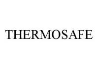 THERMOSAFE