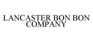 LANCASTER BON BON COMPANY