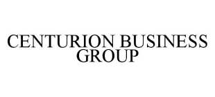 CENTURION BUSINESS GROUP