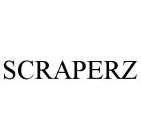 SCRAPERZ