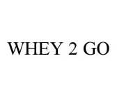 WHEY 2 GO