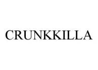 CRUNKKILLA
