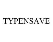 TYPENSAVE