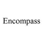 ENCOMPASS