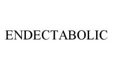 ENDECTABOLIC