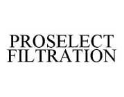 PROSELECT FILTRATION