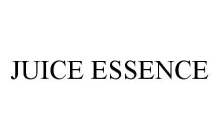 JUICE ESSENCE