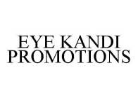 EYE KANDI PROMOTIONS