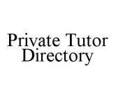 PRIVATE TUTOR DIRECTORY