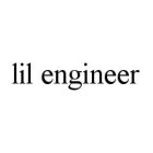 LIL ENGINEER