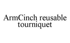 ARMCINCH REUSABLE TOURNIQUET