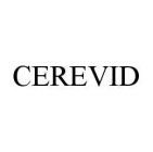 CEREVID