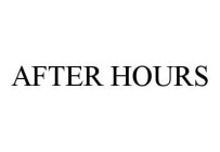 AFTER HOURS