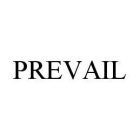 PREVAIL