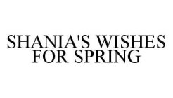 SHANIA'S WISHES FOR SPRING