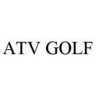 ATV GOLF