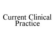 CURRENT CLINICAL PRACTICE