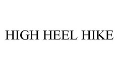 HIGH HEEL HIKE