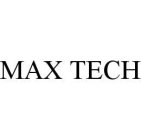 MAX TECH