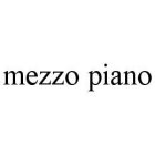 MEZZO PIANO