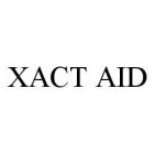 XACT AID