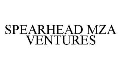 SPEARHEAD MZA VENTURES
