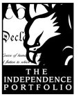 THE INDEPENDENCE PORTFOLIO