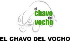 EL CHAVO DEL VOCHO