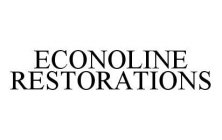 ECONOLINE RESTORATIONS