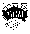 DOKTOR MOM