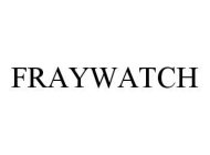 FRAYWATCH