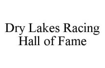 DRY LAKES RACING HALL OF FAME