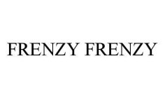 FRENZY FRENZY