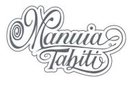 MANUIA TAHITI