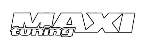 MAXI TUNING