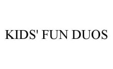 KIDS' FUN DUOS