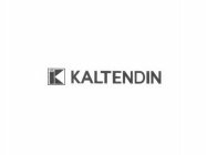 K KALTENDIN