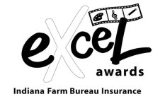 EXCEL AWARDS INDIANA FARM BUREAU INSURANCE