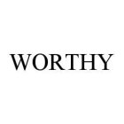 WORTHY