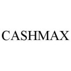 CASHMAX