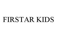 FIRSTAR KIDS