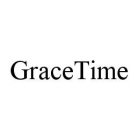 GRACETIME