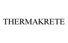 THERMAKRETE