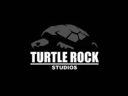 TURTLE ROCK STUDIOS