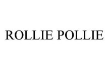 ROLLIE POLLIE