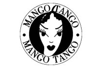 MANGO TANGO MANGO TANGO