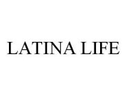 LATINA LIFE