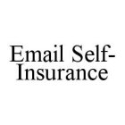 EMAIL SELF-INSURANCE