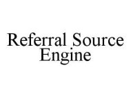 REFERRAL SOURCE ENGINE